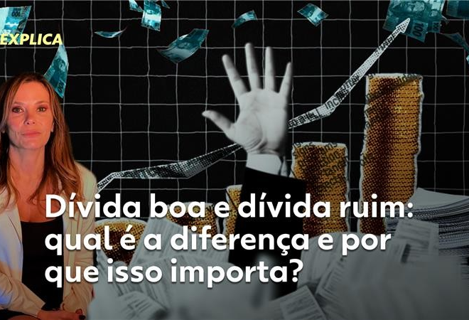 Dívida boa x dívida ruim: entenda a diferença e como evitar riscos
